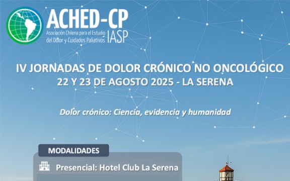 22 y 23 de agosto 2025 - La Serena IV Jornadas de Dolor Crónico no Oncológico ACHED-CP