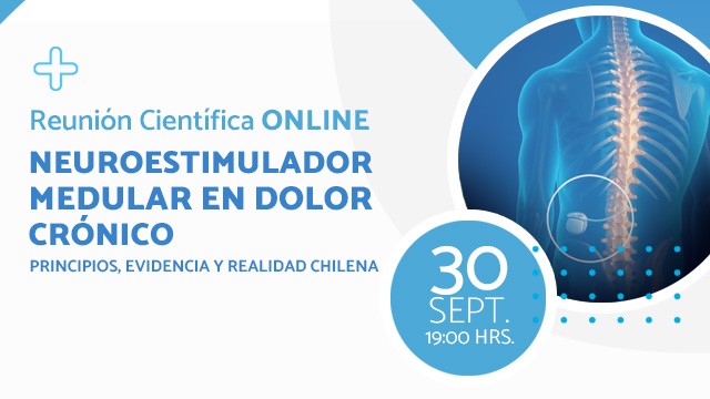 Reunión Científica online 30 septiembre: Neuroestimulador Medular en Dolor Crónico