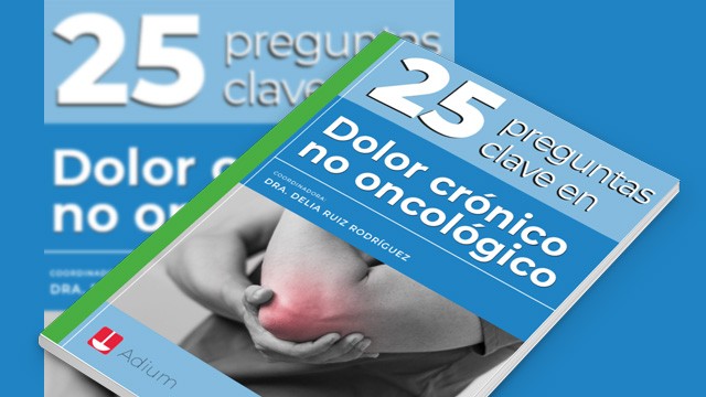 ACHED-CP presenta nuevo libro "25 preguntas clave en Dolor Crónico No Oncológico"