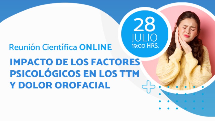 Impacto de los factores psicológicos en los TTM y Dolor Orofacial